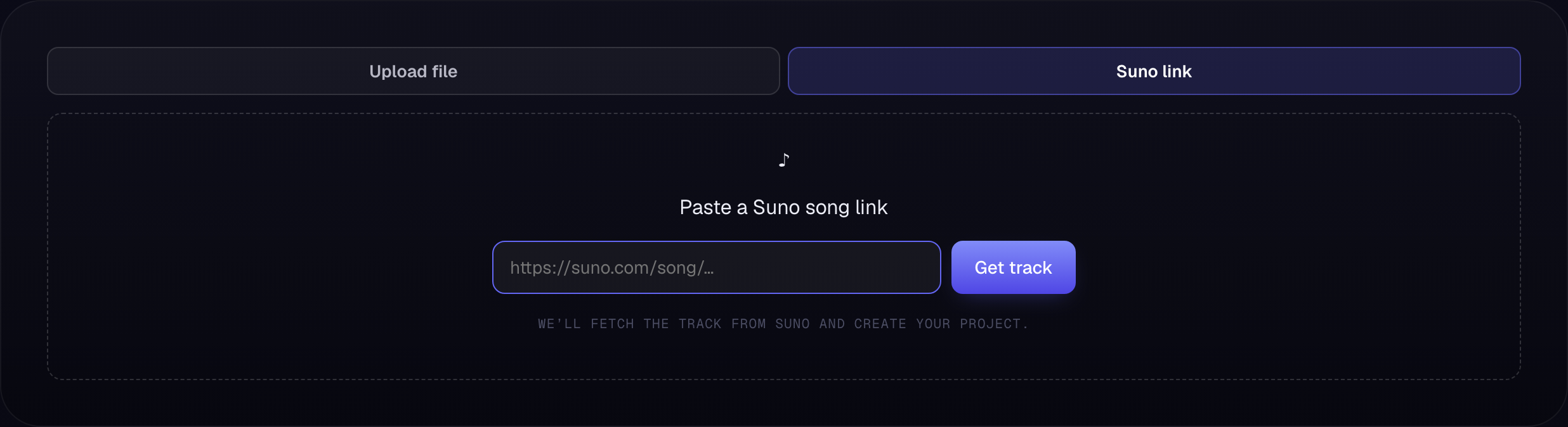 The Suno link tab: paste a Suno song link and click Get track